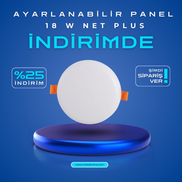 18 W LED Plus Ayarlanabilir Panel